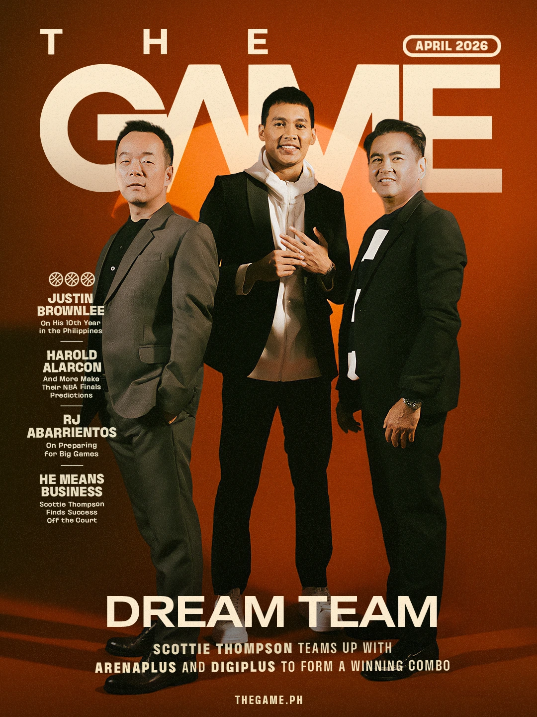 Adjusted-tg-x-arenaplus-april-2026-digital-issue-cover-option-a-v2 - the game Three men in suits stand together on a bold orange magazine cover reading 'The Game' and 'Dream Team'.